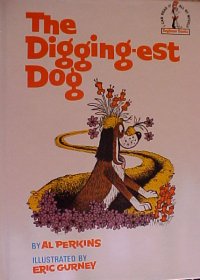 Front cover of The Diggiest Dog/The Digging-est Dog