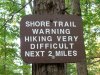 Sign for Shore Trail, Warning, Hiking very difficult next 2 miles